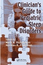 Cover: Clinician's Guide to Pediatric Sleep Disorders - CRC Press