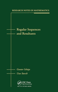Enlarge image Cover: Regular Sequences and Resultants - CRC Press