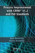 Cover: Process Improvement with CMMI (R) v1.2 and ISO Standards - CRC Press