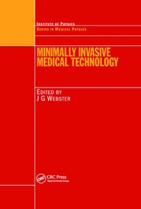 Enlarge image Cover: Minimally Invasive Medical Technology - CRC Press