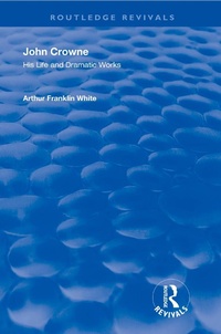 Abbildung von: John Crowne - Routledge