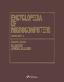 Cover: Encyclopedia of Microcomputers - CRC Press