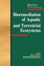 Cover: Bioremediation of Aquatic and Terrestrial Ecosystems - CRC Press