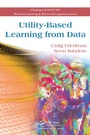 Cover: Utility-Based Learning from Data - Chapman & Hall/CRC