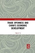 Cover: Trade Openness and China's Economic Development - Taylor & Francis