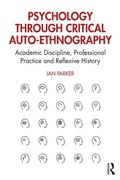 Cover: Psychology through Critical Auto-Ethnography - Routledge