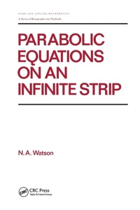 Enlarge image Cover: Parabolic Equations on an Infinite Strip - CRC Press