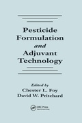 Cover: Pesticide Formulation and Adjuvant Technology - CRC Press