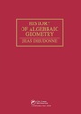Cover: History Algebraic Geometry - Chapman & Hall/CRC