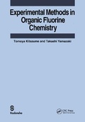 Cover: Experimental Methods in Organic Fluorine Chemistry - CRC Press