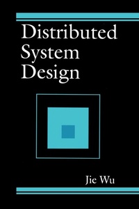 Enlarge image Cover: Distributed System Design - CRC Press