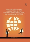 Cover: Fighting Fraud and Corruption in the Humanitarian and Global Development Sector - Routledge