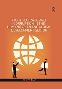 Abbildung von: Fighting Fraud and Corruption in the Humanitarian and Global Development Sector - Routledge