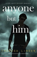 Cover: Anyone But Him - Silver Fire Publishing