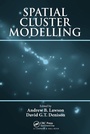 Cover: Spatial Cluster Modelling - Chapman & Hall/CRC