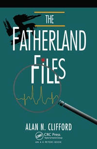 Enlarge image Cover: The Fatherland Files - CRC Press