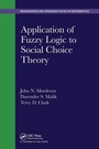 Cover: Application of Fuzzy Logic to Social Choice Theory - Chapman & Hall/CRC