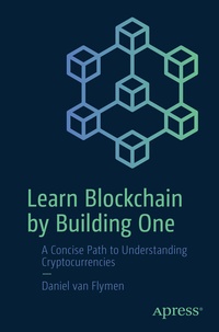Abbildung von: Learn Blockchain by Building One - Apress