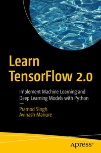 Abbildung von: Learn TensorFlow 2.0 - Apress