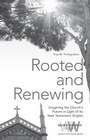 Cover: Rooted and Renewing - Fortress Press