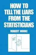 Cover: How to Tell the Liars from the Statisticians - CRC Press