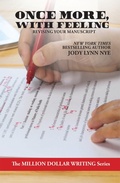 Cover: Once More, With Feeling (Million Dollar Writing Series) - WordFire Press