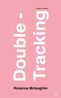 Cover: Double-Tracking - Carcanet Press Ltd