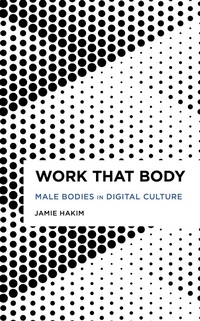 Enlarge image Cover: Work That Body - Rowman & Littlefield Publishers