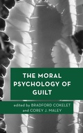 Cover: The Moral Psychology of Guilt - Rowman & Littlefield Publishers