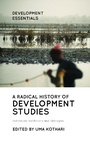 Cover: A Radical History of Development Studies - Zed Books Ltd