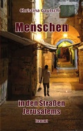 Cover: Menschen in den Stra&szlig;en Jerusalems - Esras.net