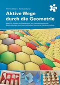 Cover: Aktive Wege durch die Geometrie. Projekt, Arbeitsheft - &Ouml;BV 3-209