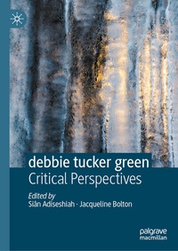 Abbildung von: debbie tucker green - Palgrave Macmillan