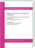 Cover: Hallesche Pastoren in Pennsylvania, 1743-1825. Eine kritische Quellenedition zu ihrer Amtst&auml;tigkeit in Nordamerika - Harrassowitz Verlag