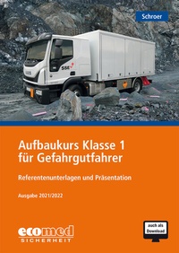 Abbildung von: Aufbaukurs Klasse 1 für Gefahrgutfahrer - ecomed Storck