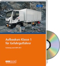 Abbildung von: Aufbaukurs Klasse 1 für Gefahrgutfahrer - Expertenpaket - ecomed Storck