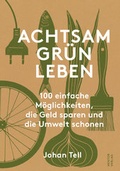 Cover: Achtsam Gr&uuml;n Leben - Mentor Verlag