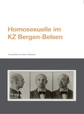 Cover: Homosexuelle im KZ Bergen-Belsen - Stiftung nieders&auml;chsische Gedenkst&auml;tten