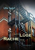 Cover: Wenn L&uuml;ge Rache zeugt - Edition Sp&ouml;rlstein