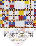Cover: Kunst sehen - Piet Mondrian - Info 3