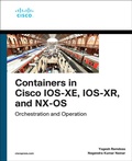 Cover: Containers in Cisco IOS-XE, IOS-XR, and NX-OS: Orchestration and Operation - Cisco Press