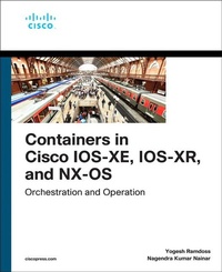 Abbildung von: Containers in Cisco IOS-XE, IOS-XR, and NX-OS - Cisco Press
