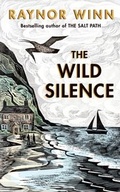 Cover: The Wild Silence - Michael Joseph Ltd