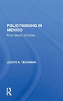 Cover: Policymaking In Mexico - Routledge