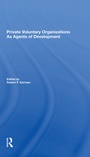 Cover: Private Voluntary Organizations As Agents Of Development - Routledge