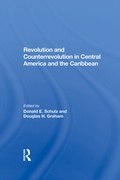 Cover: Revolution And Counterrevolution In Central America And The Caribbean - Routledge