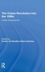 Cover: The Cuban Revolution Into The 1990s - Routledge