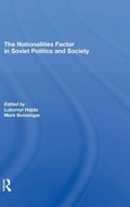 Cover: The Nationalities Factor In Soviet Politics And Society - Routledge