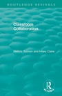 Cover: Classroom Collaboration - Routledge
