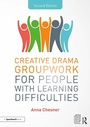 Cover: Creative Drama Groupwork for People with Learning Difficulties - Routledge